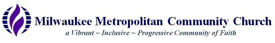 View the Milwaukee Metropolitan Community Church web site at this link (will open in a separate browser window).