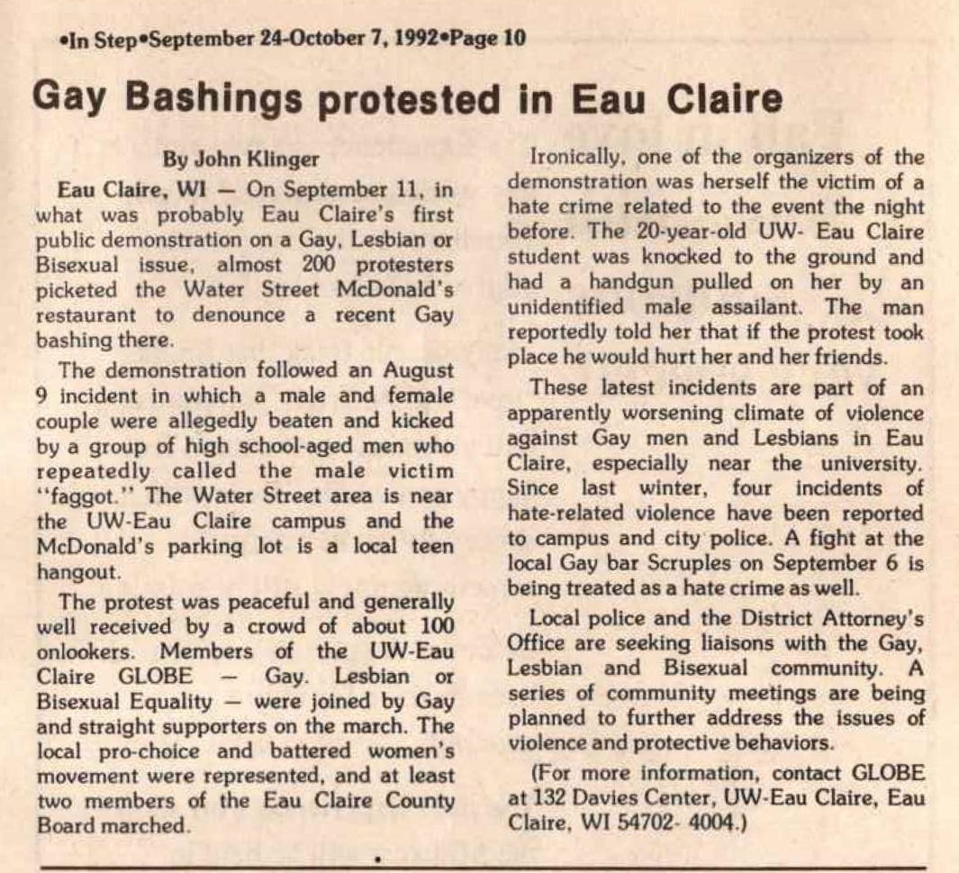 Article about Gay Bashings in Eau Claire including a fight at Scruples on Sept. 6, 1992 / (In Step vol. 9 #19 - Sept. 1992) / /