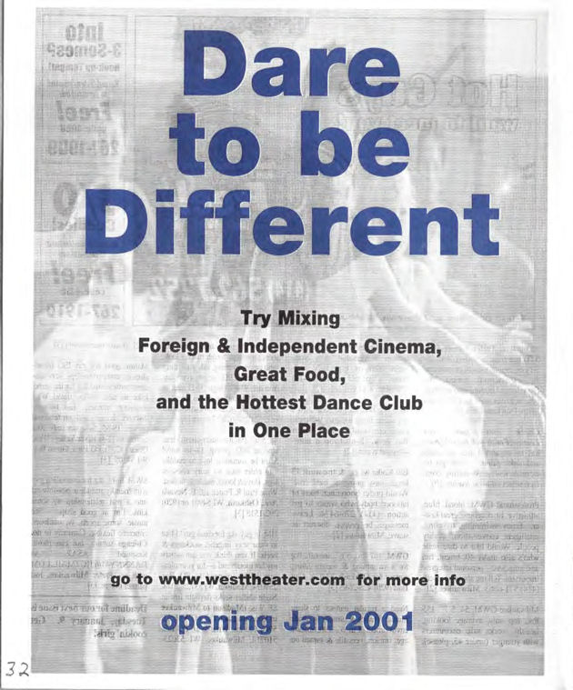 Ad: "Dare to be Different-- Try mixing Foreign & Independent Cinema, Great Food, and the Hottest Dance Club in One Place", and "Opening Jan 2001" / (Quest vol 7-21, December 2000) / /