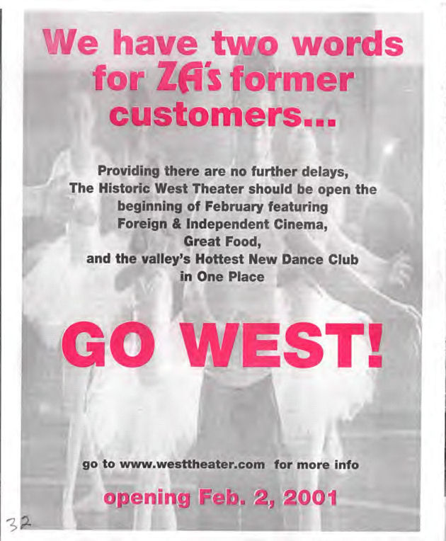 Advertisement, to "Za's Former Customers": Historic West Theaatre should be open the beginning of February" / (Quest vol 7-22, January 2001) / /